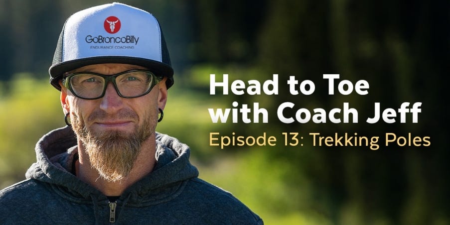 Head to Toe with Coach Jeff: How to Use Trekking Poles